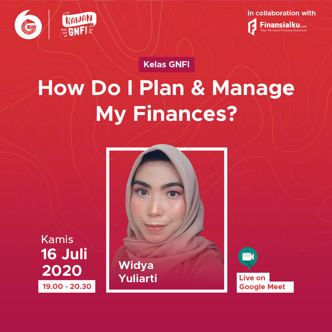 Kelas GNFI: How Do I Plan & Manage My Finances?